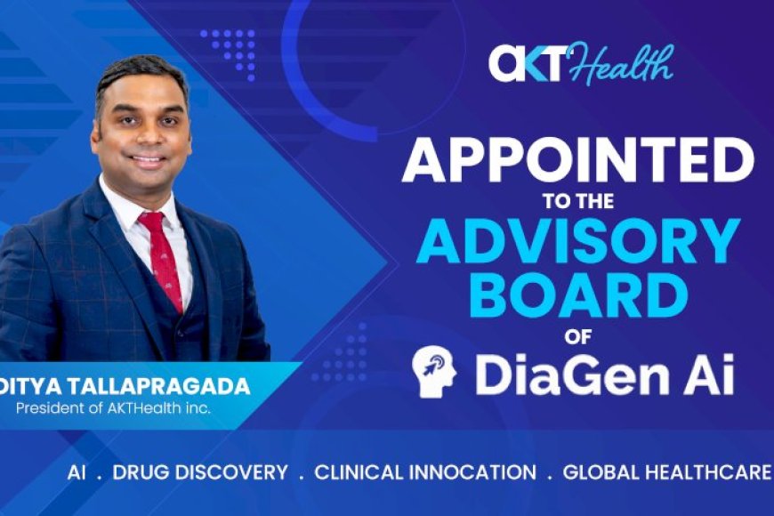 AKT Health社長アディティア・タラプラガダ、DiaGen AI　　　　アドバイザリーボードに就任